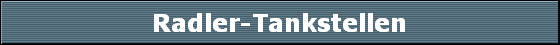 Radler-Tankstellen